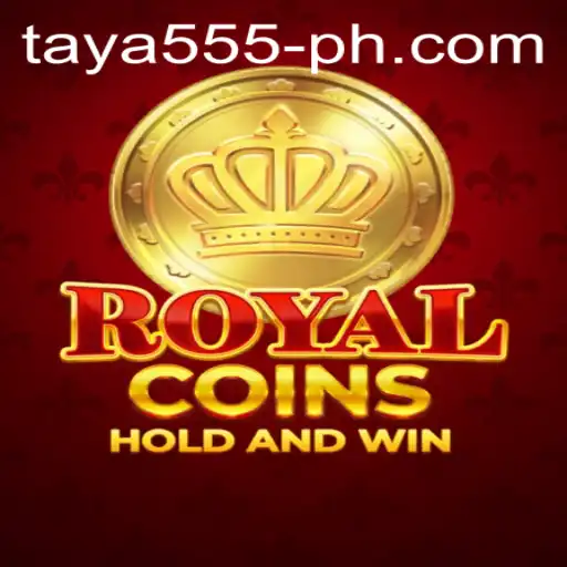 Exploring RoyalCoins and the Intriguing Concept of Taya 555